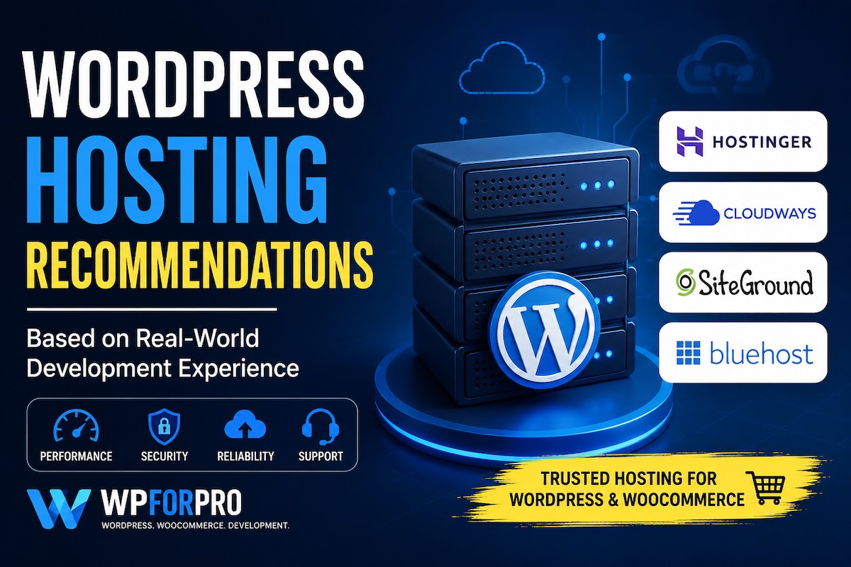 WordPress hosting recommendations featuring Hostinger, Cloudways, SiteGround, and Bluehost based on real-world development experience.